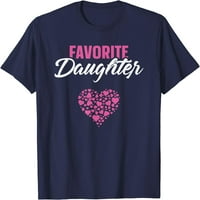 Подарък за любима дъщеря за подарък за тениската на бащата на майка й